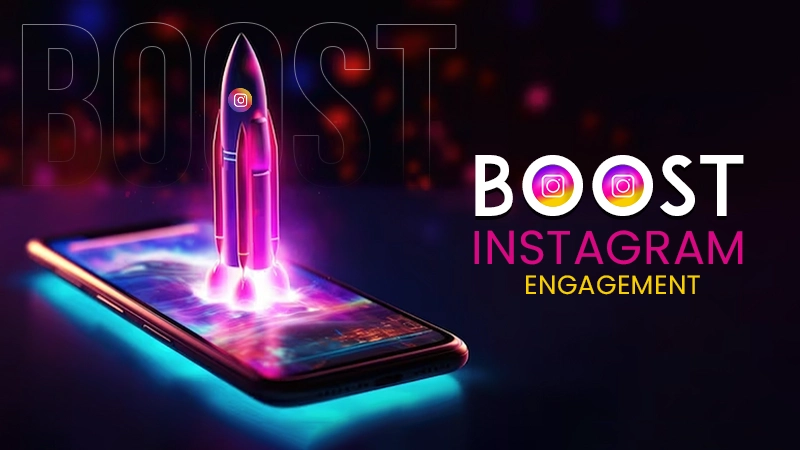 boost instggram engagement