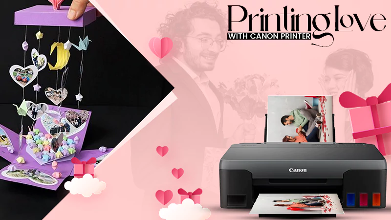 print romantic surprises with canon printer
