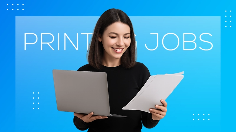 Print Jobs