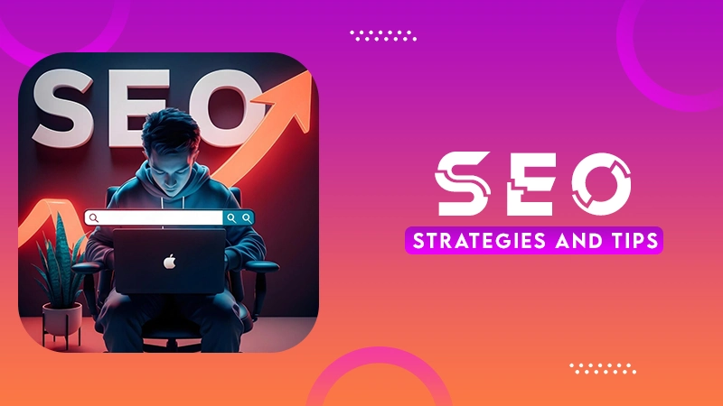 SEO Strategy and tips