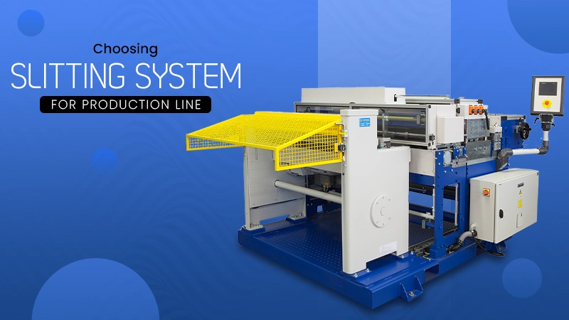 Slitting System